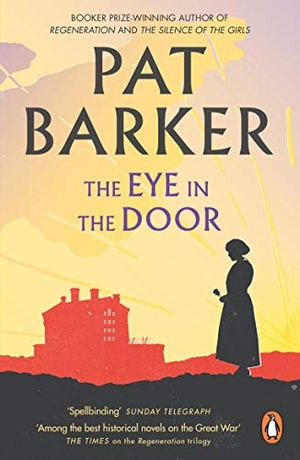 Barker, Pat. The Eye in the Door. DK, 2008.