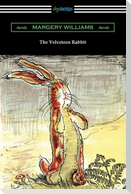 The Velveteen Rabbit (In Full Color)