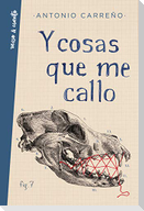 Y cosas que me callo