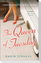The Queen of Tuesday