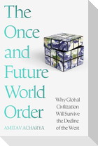 The Once and Future World Order