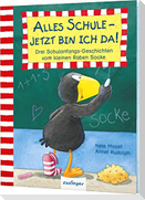 Der kleine Rabe Socke: Alles Schule - jetzt bin ich da! Drei Schulanfangs-Geschichten vom kleinen Raben Socke