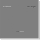 Nachbilder - Afterimages