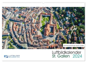 Schellenberg & André Rühle, Luftbilderschweiz. ch. Luftbildkalender St. Gallen 2024 (Wandkalender 2024 DIN A2 quer), CALVENDO Monatskalender - Luftaufnahmen aus der Stadt St. Gallen. Calvendo, 2023.