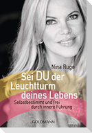 Sei DU der Leuchtturm deines Lebens