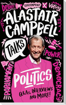 Alastair Campbell Talks Politics