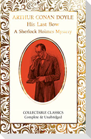 His Last Bow (A Sherlock Holmes Mystery)