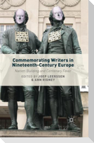 Commemorating Writers in Nineteenth-Century Europe