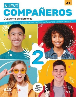 Rebollo, Begona / Sardinero Francos, Carmen et al. Nuevo Companeros 2 - Cuaderno de ejercicios + licencia digital 2 (A2). Sociedad General Espanola de Libreria, 2021.