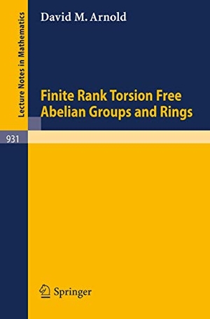 Arnold, D. M.. Finite Rank Torsion Free Abelian Groups and Rings. Springer, 1982.