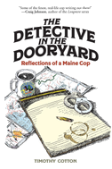 The Detective in the Dooryard