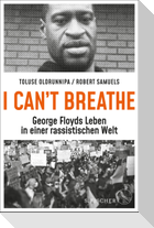 »I can't breathe«