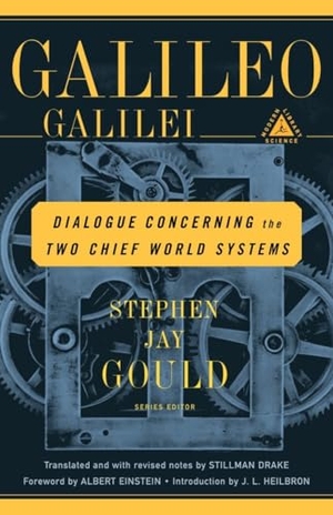 Galileo. Dialogue Concerning the Two Chief World Systems. Random House Publishing Group, 2001.