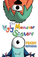 The Ugly Monster Sisters