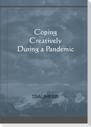 Coping Creatively During a Pandemic