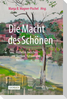 Die Macht des Schönen