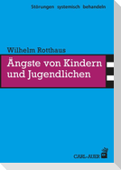 Ängste von Kindern und Jugendlichen