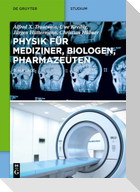 Physik für Mediziner, Biologen, Pharmazeuten