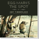Egg Marks the Spot Lib/E: A Skunk and Badger Story