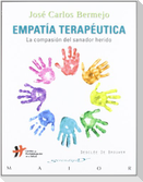 Empatía terapéutica : la compasión del sanador herido