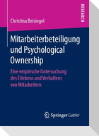 Mitarbeiterbeteiligung und Psychological Ownership