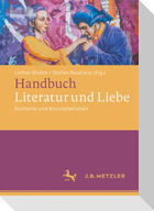 Handbuch Literatur und Liebe
