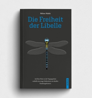 Mathà, Helene. Die Freiheit der Libelle - Auf ihrer Reise in die Vergangenheit enthüllt eine junge Südtirolerin ein dunkles Familiengeheimnis.. EFFEKT!BUCH, 2026.