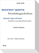 Eisenbahngeschichten. Schriften eines Handelsreisenden