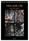 New York City - Color Glow Edition (Tischkalender 2024 DIN A5 hoch), CALVENDO Monatskalender