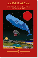 The Hitchhiker's Guide To The Galaxy