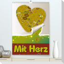 Mit HerzAT-Version  (Premium, hochwertiger DIN A2 Wandkalender 2023, Kunstdruck in Hochglanz)
