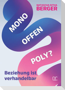 Mono Offen Poly?