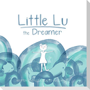 Little Lu the Dreamer