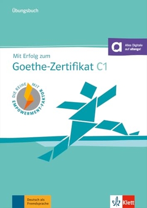 Baier, Gabi / Schäfer, Nicole et al. Mit Erfolg zum Goethe-Zertifikat C1 (passend zur neuen Prüfung 2024) - Übungsbuch - Buch mit digitalen Extras. Klett Sprachen GmbH, 2023.