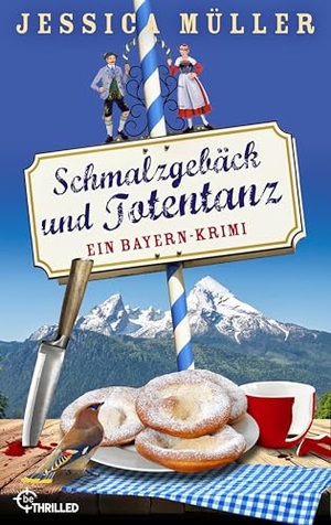 Müller, Jessica. Schmalzgebäck und Totentanz - Ein bayrischer Regionalkrimi voller Humor und Spannung. Lübbe, 2026.