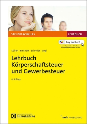 Köllen, Josef / Reichert, Gudrun et al. Lehrbuch Körperschaftsteuer und Gewerbesteuer. NWB Verlag, 2026.
