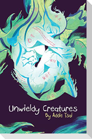 Unwieldy Creatures