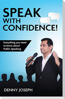 Speak With Confidence