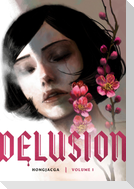 Delusion, Volume 1