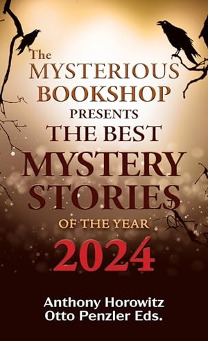 Horowitz, Anthony. The Mysterious Bookshop Presents the Best Mystery Stories of the Year - 2024. Gale, a Cengage Group, 2025.