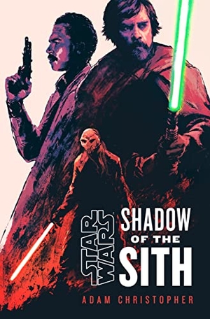 Christopher, Adam. Star Wars: Shadow of the Sith. Random House LLC US, 2022.