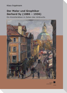 Der Maler und Graphiker Gerhard Sy (1886 - 1936)