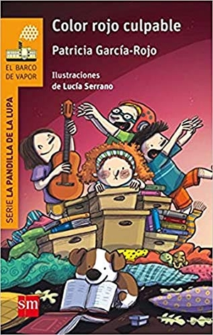 Serrano, Lucía / Patricia García-Rojo. Color rojo culpable. Fundación Santa María-Ediciones SM, 2017.