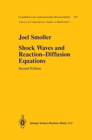Smoller, Joel. Shock Waves and Reaction¿Diffusion Equations. Springer New York, 2012.