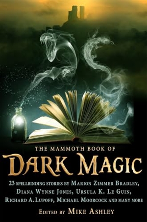 Ashley, Mike. The Mammoth Book of Dark Magic. Hachette UK Distribution, 2013.