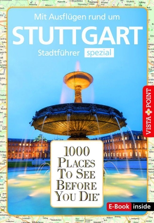 Mischke, Roland / Susanne Maier. Reiseführer Stuttgart. Stadtführer inklusive App. Ausflugsziele, Sehenswürdigkeiten, Restaurant & Hotels uvm. - 1000 Places To See Before You Die. Die besten Tipps & Highlights. Mit Stadtplan. Vista Point Verlag GmbH, 2026.