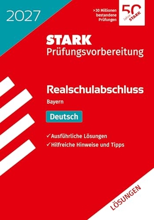 STARK Lösungen zu Deutsch - Realschulabschluss 2027 Bayern - Prüfungsvorbereitung inkl. Basistraining. Stark Verlag GmbH, 2026.