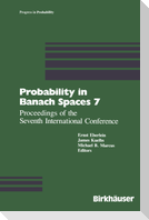 Probability in Banach Spaces 7