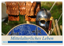 Mittelalterliches Leben - Allerlei Schönes (Wandkalender 2024 DIN A3 quer), CALVENDO Monatskalender