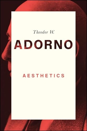 Adorno, Theodor W.. Aesthetics. John Wiley and Sons Ltd, 2017.